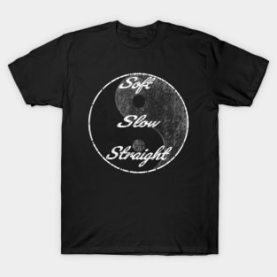 Soft Slow Straight Tai Chi Qi saying training T-Shirt